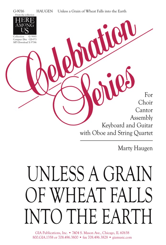 Unless a Grain of Wheat Falls into the Earth -